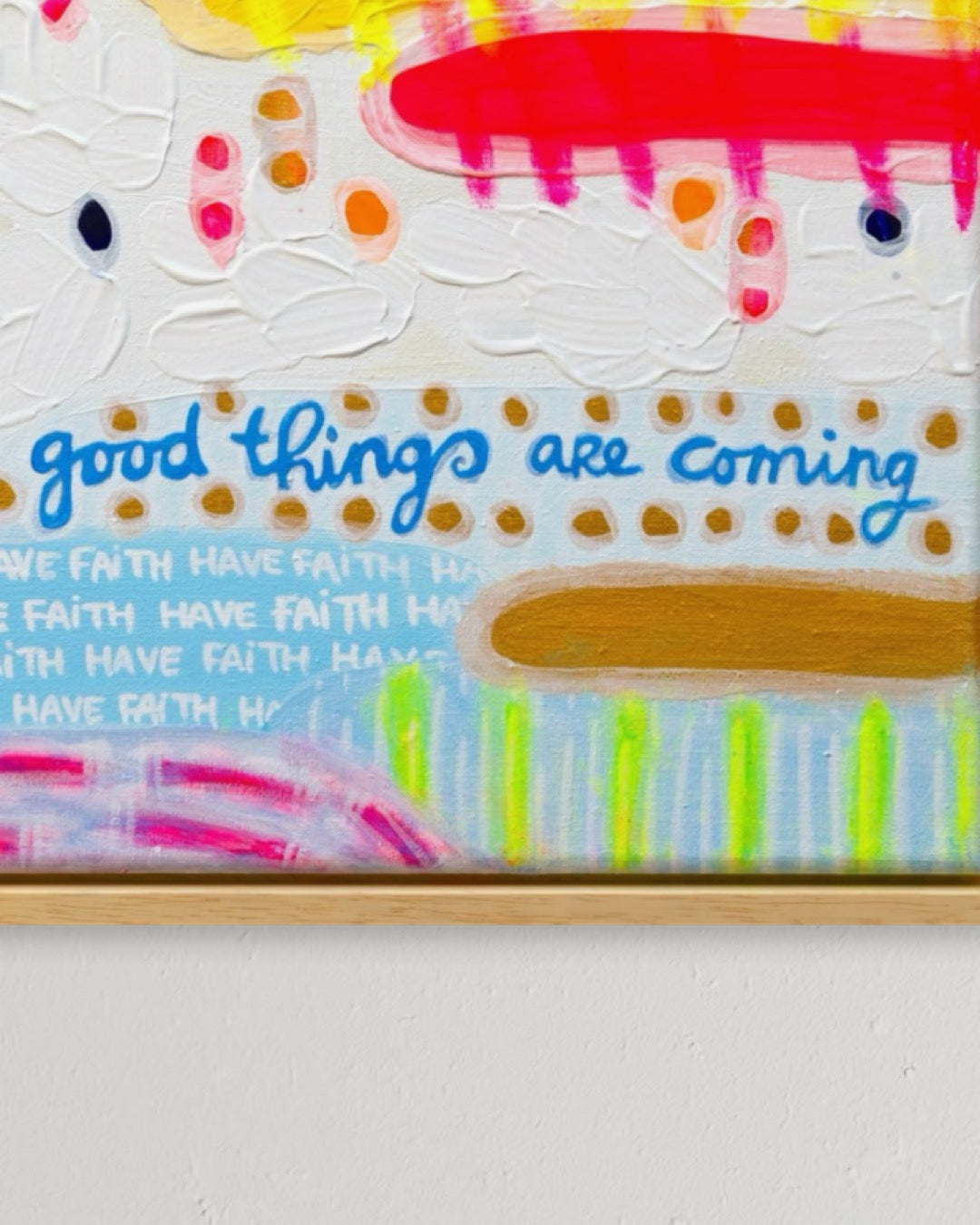 Good things are coming | Original 30x30 cm